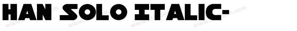 Han Solo Italic字体转换